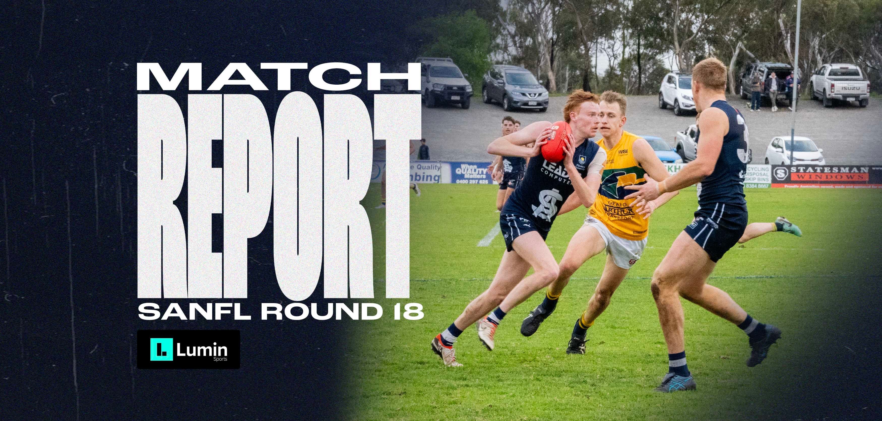 Lumin Match Report: SANFL Round 18 v Woodville-West Torrens Lumin Match Report: SANFL Round 18 v Woodville-West Torrens